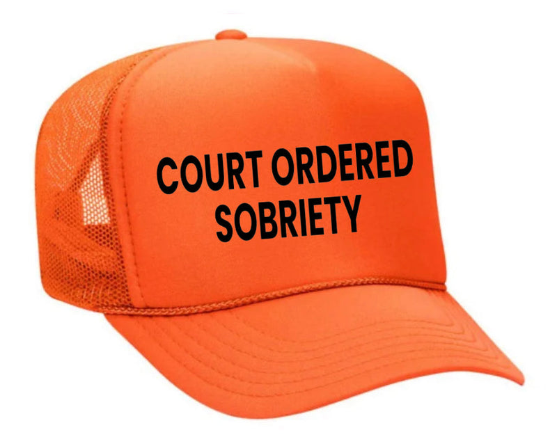 Load image into Gallery viewer, Court Ordered Sobriety Trucker Hat