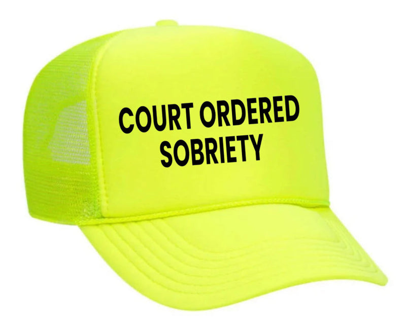 Load image into Gallery viewer, Court Ordered Sobriety Trucker Hat