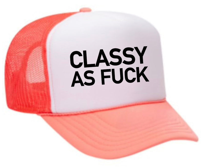 Load image into Gallery viewer, Classy As Fuck Trucker Hat