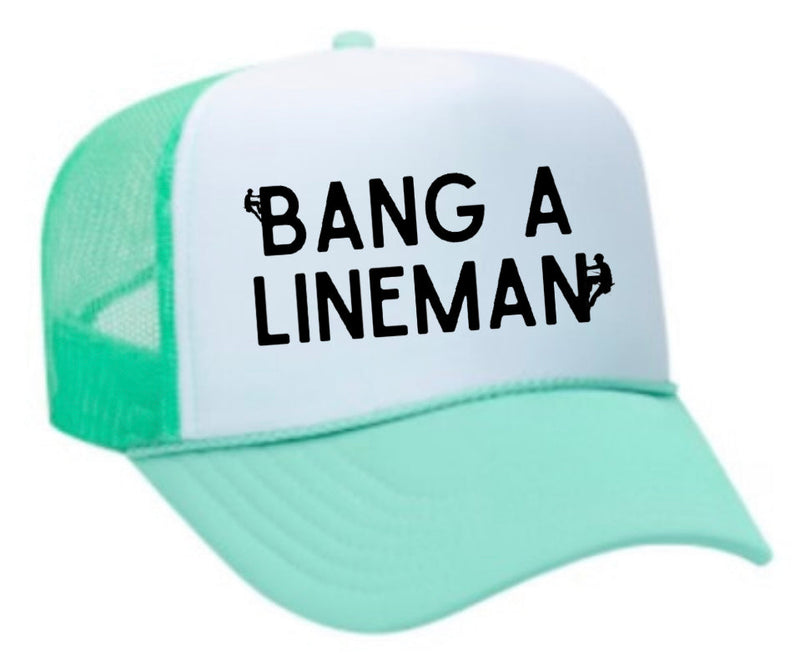 Load image into Gallery viewer, Bang A Lineman Trucker Hat