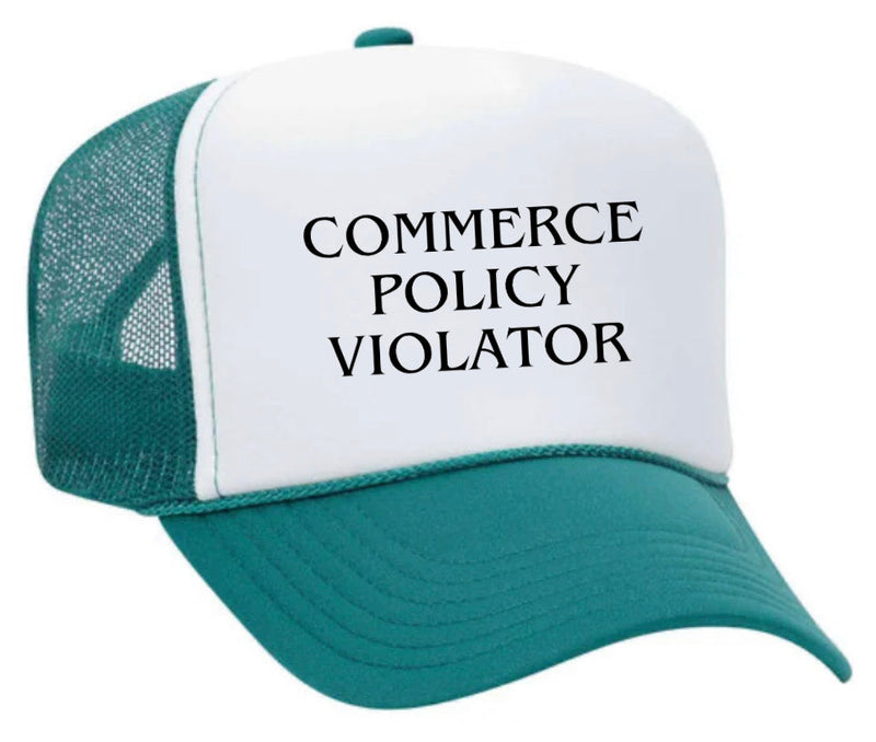 Load image into Gallery viewer, Commerce Policy Violator Trucker Hat
