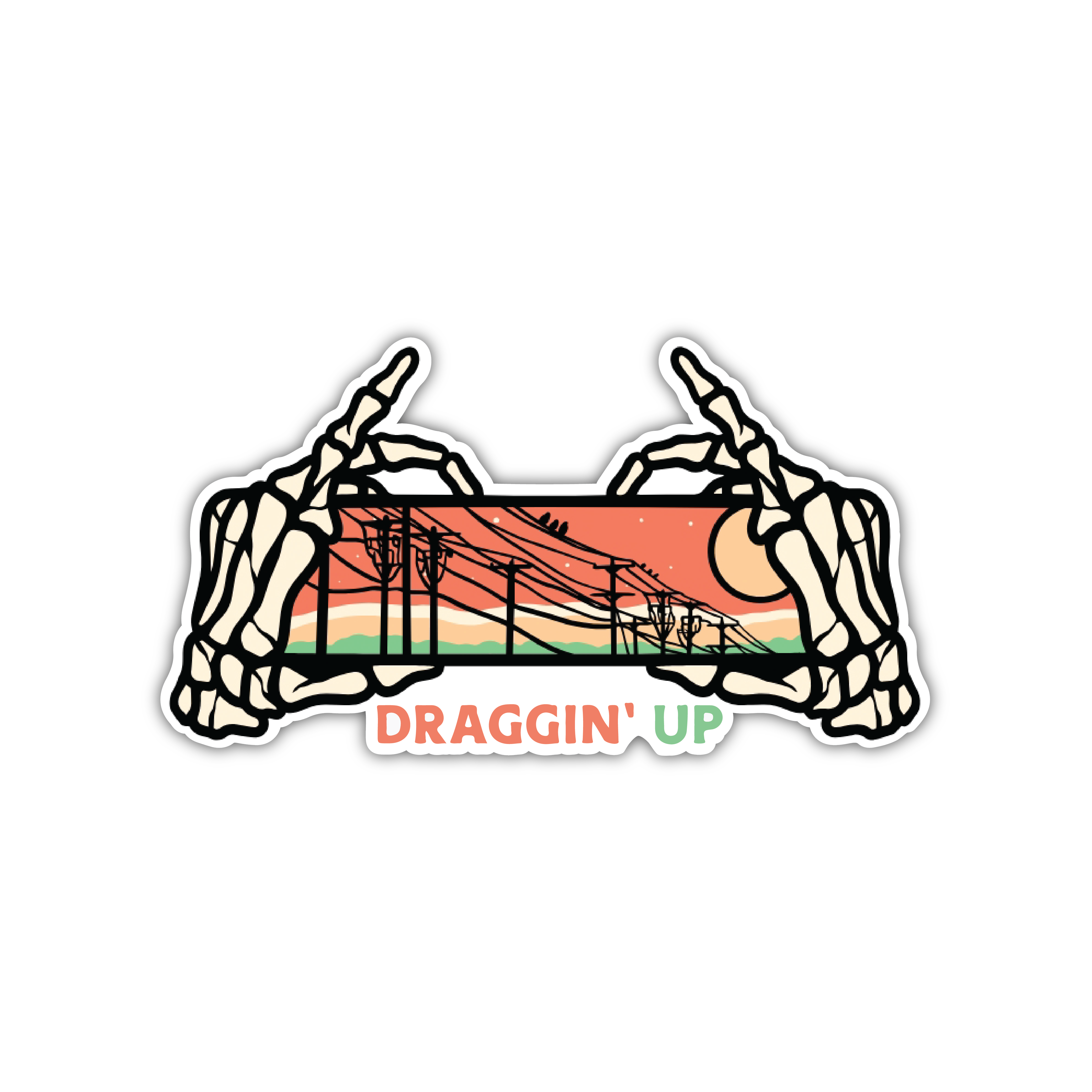 Draggin' Up Sticker Draggin' Up Sticker