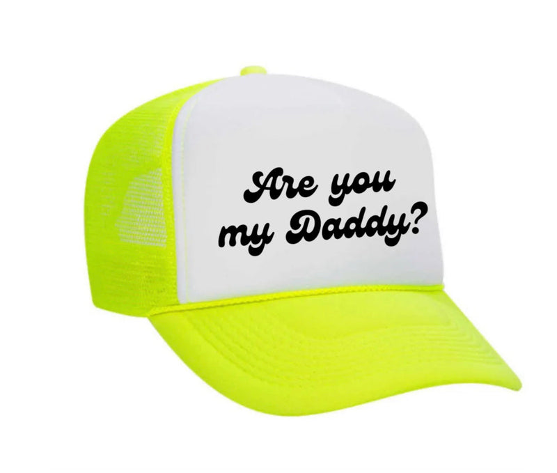 Load image into Gallery viewer, Are You My Daddy Trucker Hat