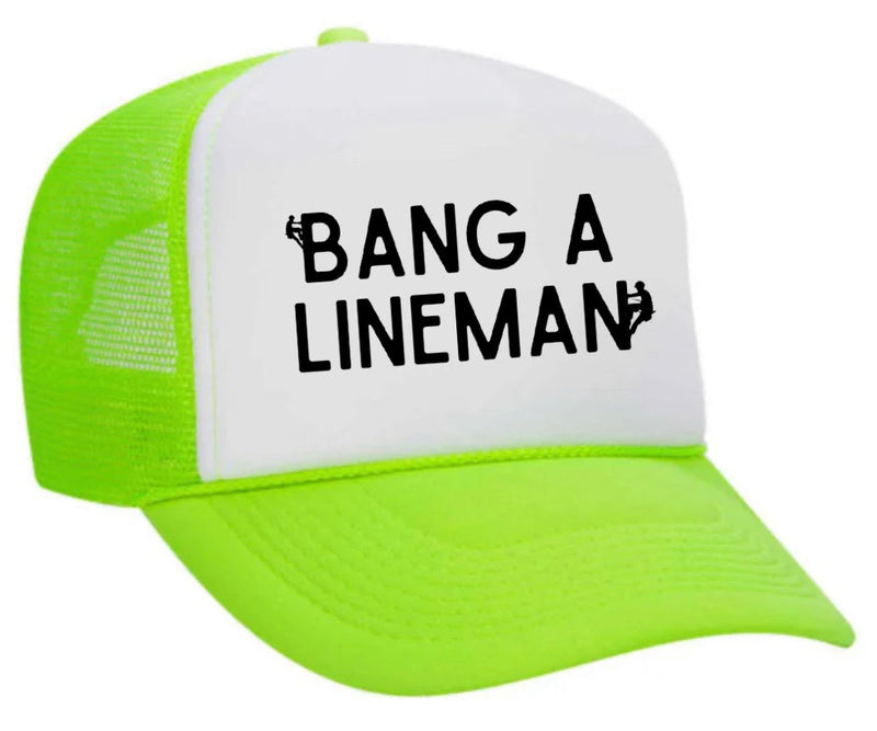 Load image into Gallery viewer, Bang A Lineman Trucker Hat