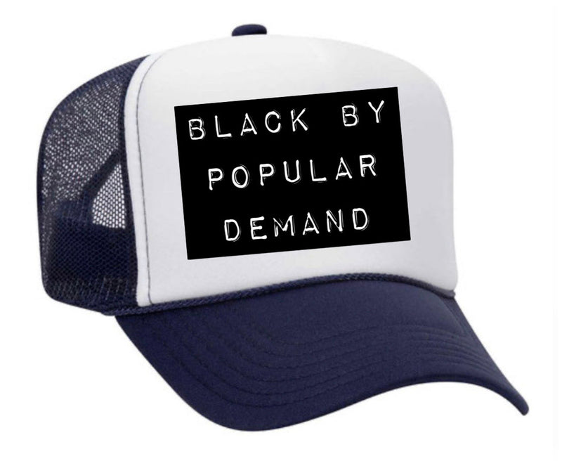 Load image into Gallery viewer, Black by Popular Demand Trucker Hat