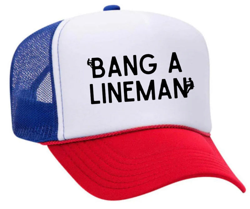 Load image into Gallery viewer, Bang A Lineman Trucker Hat