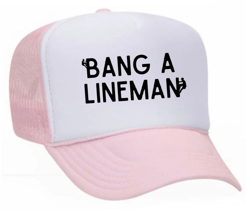 Load image into Gallery viewer, Bang A Lineman Trucker Hat