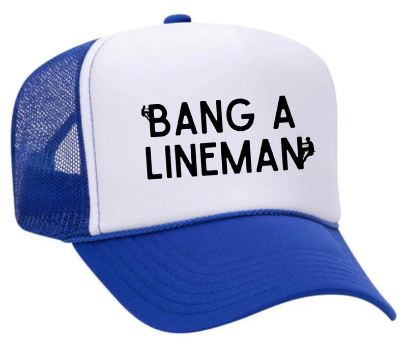 Load image into Gallery viewer, Bang A Lineman Trucker Hat