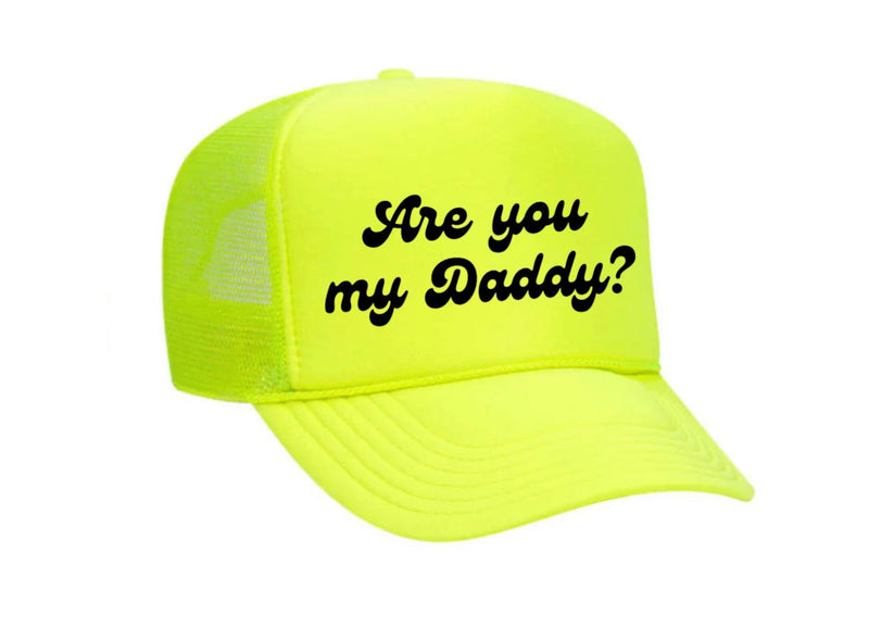 Load image into Gallery viewer, Are You My Daddy Trucker Hat
