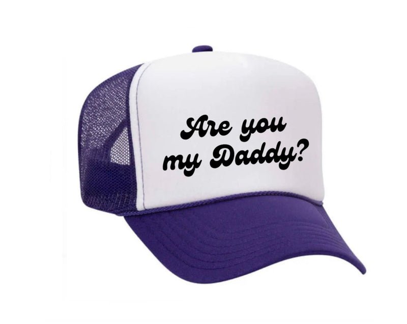 Load image into Gallery viewer, Are You My Daddy Trucker Hat