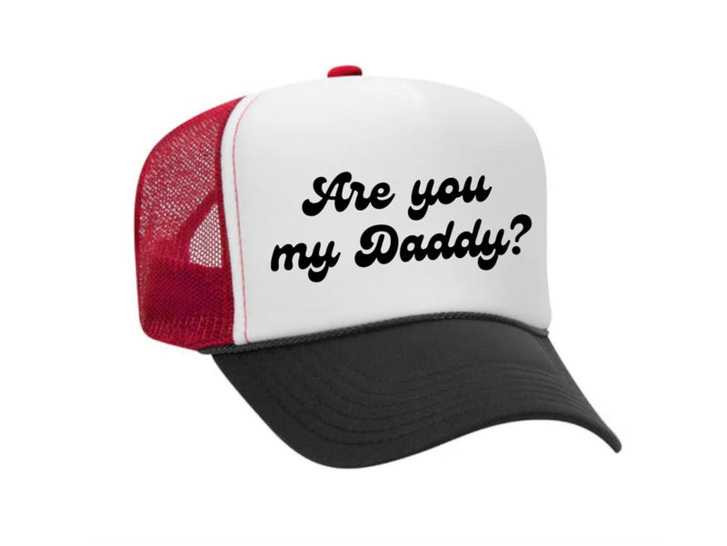 Load image into Gallery viewer, Are You My Daddy Trucker Hat
