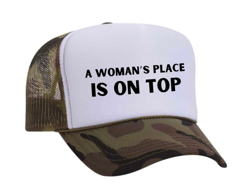 Load image into Gallery viewer, A Woman’s Place Is On Top Trucker Hat
