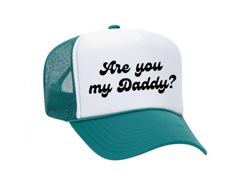 Load image into Gallery viewer, Are You My Daddy Trucker Hat
