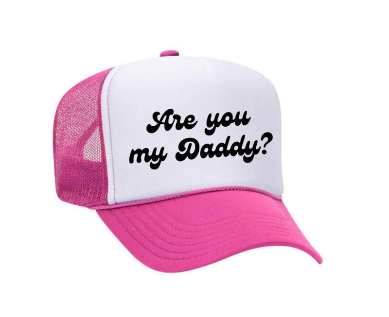 Load image into Gallery viewer, Are You My Daddy Trucker Hat