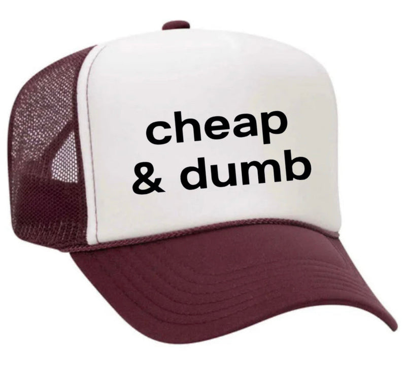 Load image into Gallery viewer, Cheap & Dumb Trucker Hat