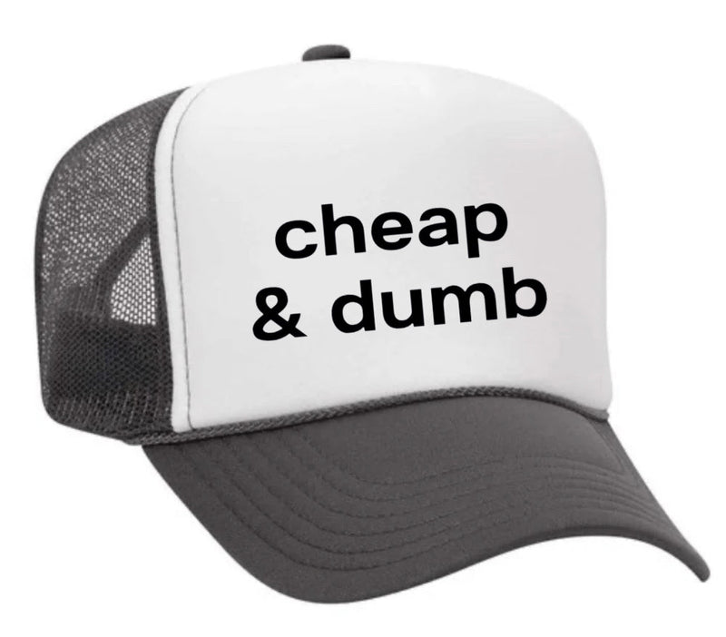 Load image into Gallery viewer, Cheap & Dumb Trucker Hat