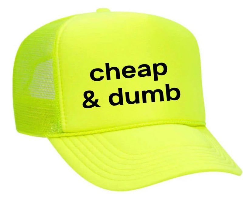 Load image into Gallery viewer, Cheap & Dumb Trucker Hat