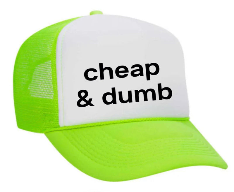 Load image into Gallery viewer, Cheap & Dumb Trucker Hat