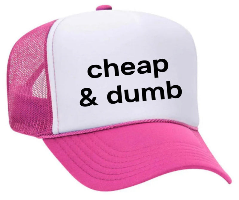Load image into Gallery viewer, Cheap & Dumb Trucker Hat