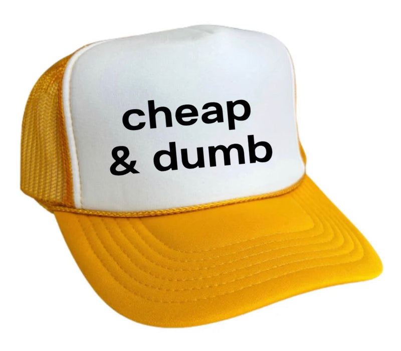 Load image into Gallery viewer, Cheap & Dumb Trucker Hat