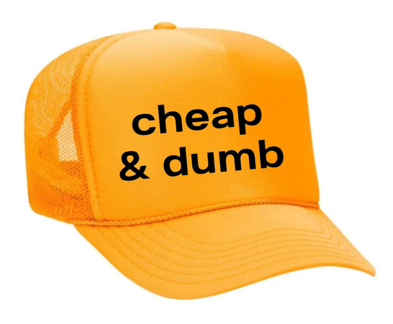 Load image into Gallery viewer, Cheap & Dumb Trucker Hat