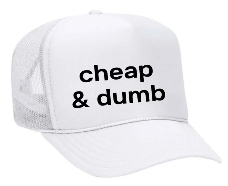 Load image into Gallery viewer, Cheap & Dumb Trucker Hat
