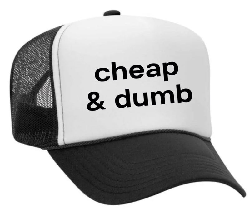 Load image into Gallery viewer, Cheap & Dumb Trucker Hat