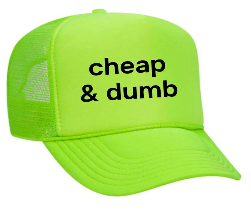 Load image into Gallery viewer, Cheap & Dumb Trucker Hat