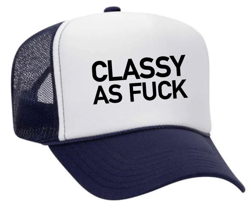 Load image into Gallery viewer, Classy As Fuck Trucker Hat