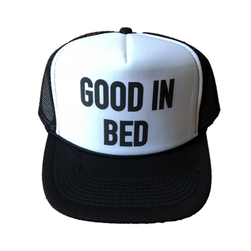 Good in Bed Trucker Hat