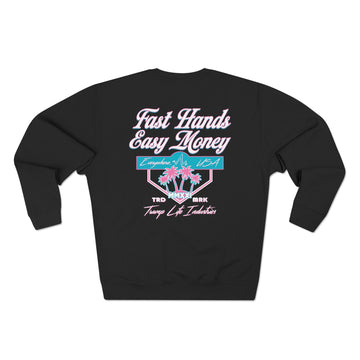 Fast Hands Easy Money Miami Vibes Crewneck