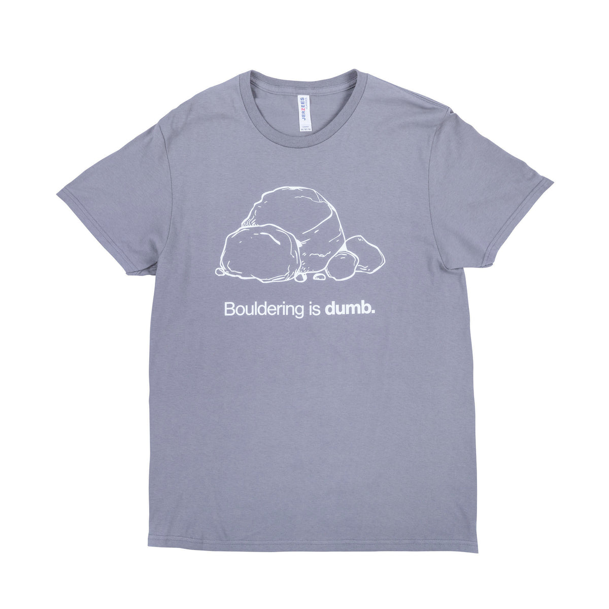 Bouldering is Dumb T–Shirt - product image 3