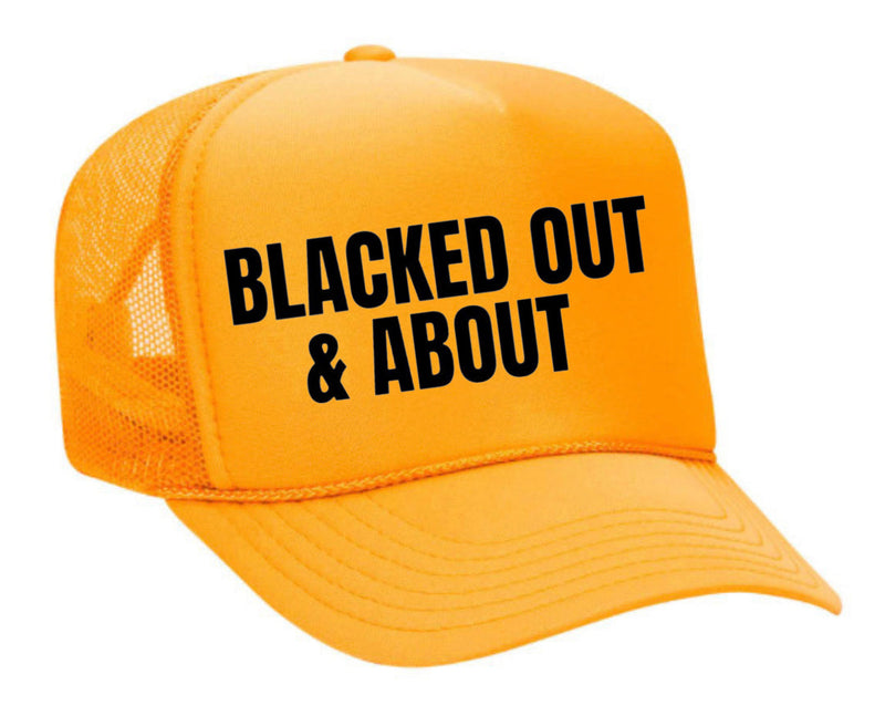 Load image into Gallery viewer, Blacked Out &amp; About Trucker Hat
