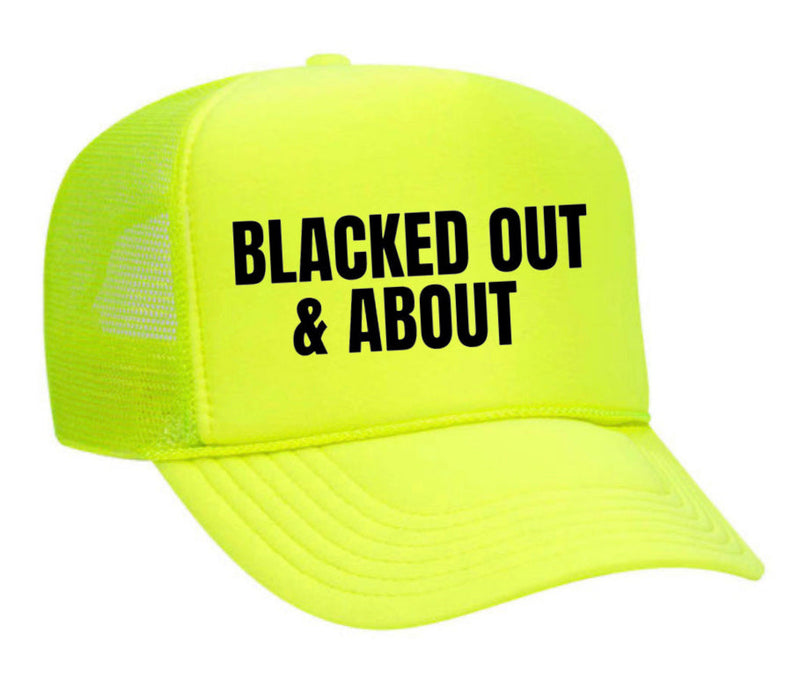 Load image into Gallery viewer, Blacked Out &amp; About Trucker Hat
