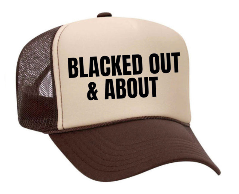 Load image into Gallery viewer, Blacked Out &amp; About Trucker Hat
