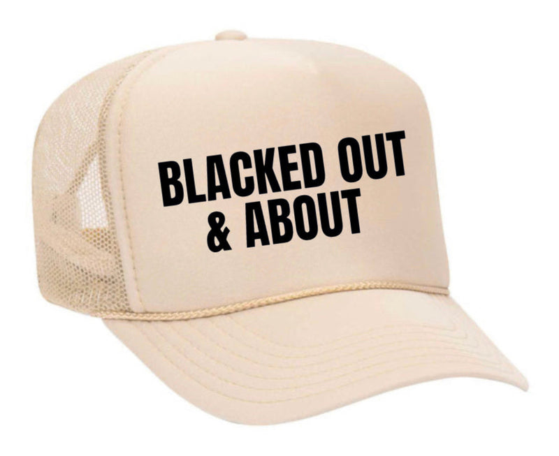 Load image into Gallery viewer, Blacked Out &amp; About Trucker Hat
