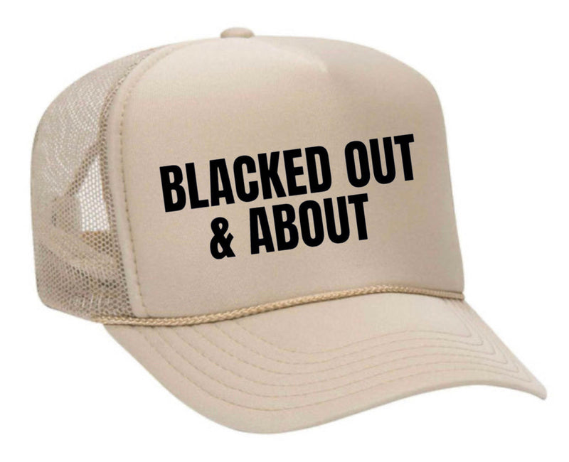 Load image into Gallery viewer, Blacked Out &amp; About Trucker Hat
