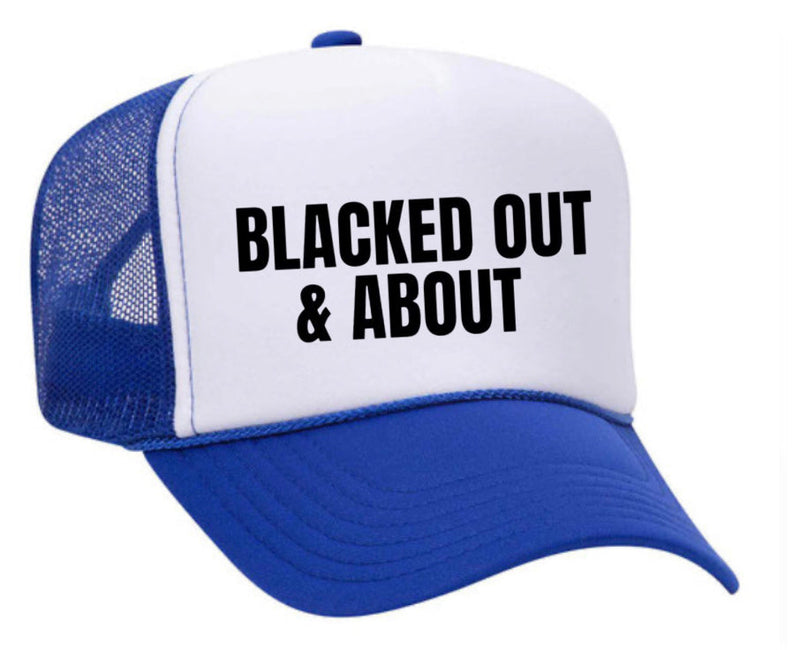 Load image into Gallery viewer, Blacked Out &amp; About Trucker Hat
