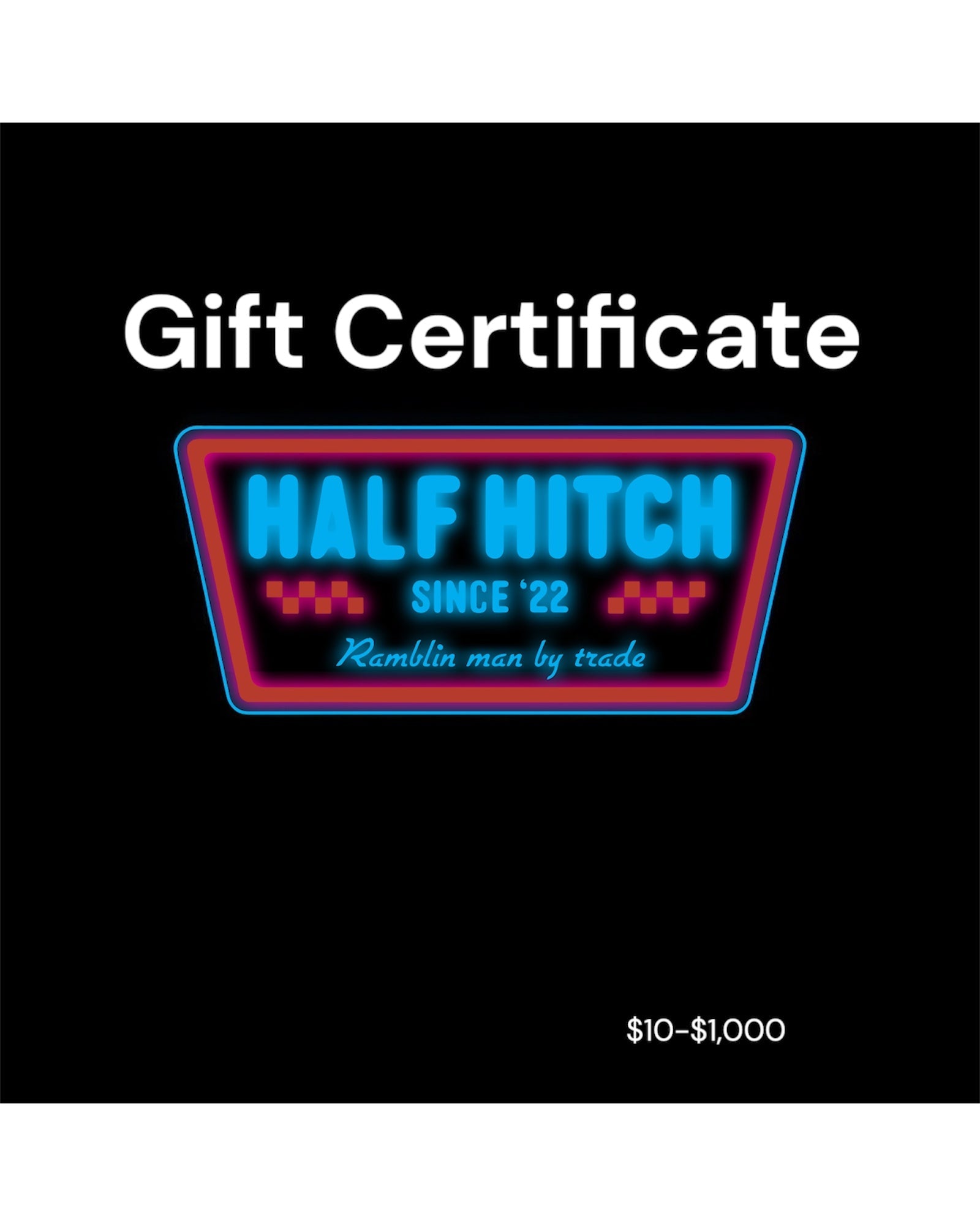 Half Hitch Gift Certificate