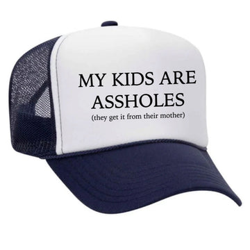 My Kids Are Assholes (Mother)